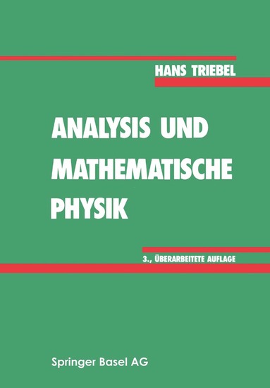 Hans Triebel - Analysis und mathematische Physik, Häftad