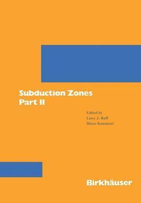 Subduction Zones Part II 1