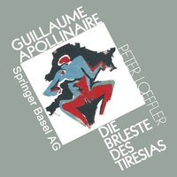 bokomslag Guillaume Apollinaire die Brueste des Tiresias