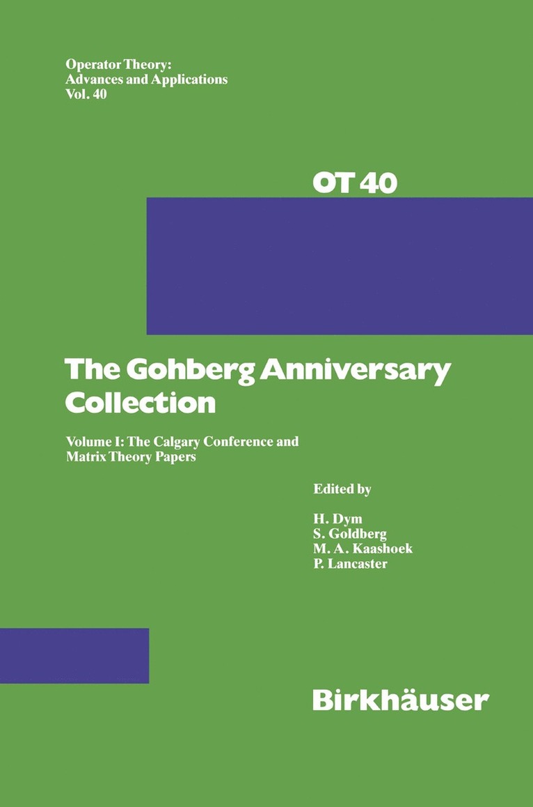Seymour Goldberg, Marinus A. Kaashoeck, Peter Lancaster - Gohberg Anniversary Collection, Inbunden