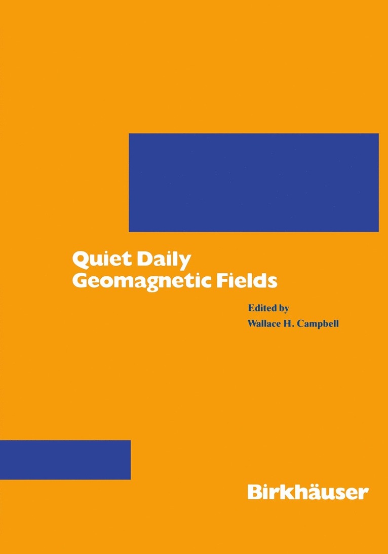 Wallace H. Campbell - Quiet Daily Geomagnetic Fields, Häftad