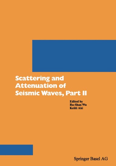 bokomslag Scattering and Attenuation of Seismic Waves, Part II