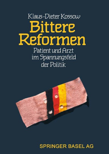 Kossow, Graf, Baumann - Bittere Reformen, Häftad