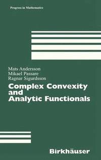 bokomslag Complex Convexity and Analytic Functionals