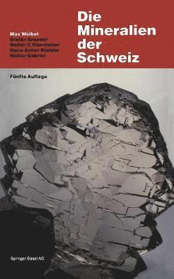 Die Mineralien der Schweiz 1