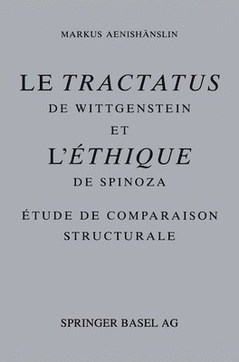 Le 'Tractatus' De Wittgenstein Et l''Ethique' De Spinoza 1