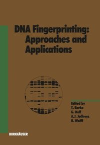 bokomslag DNA Fingerprinting: Approaches and Applications