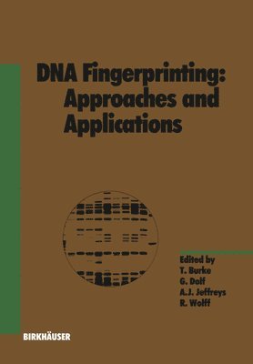 bokomslag DNA Fingerprinting: Approaches and Applications