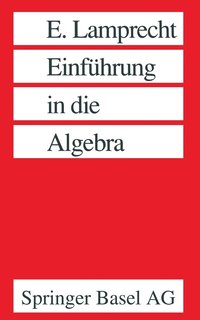 bokomslag Einführung in die Algebra