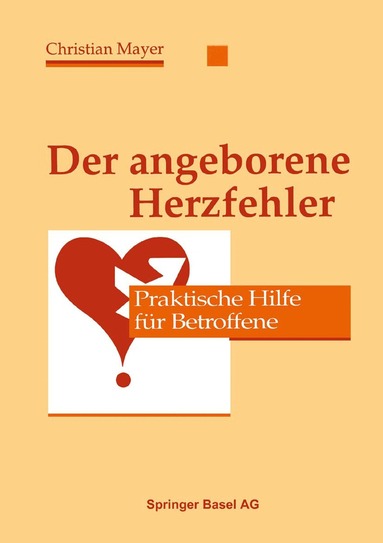 MAYER, GRAF, BAUMANN - Der angeborene Herzfehler, Häftad