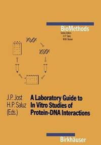 bokomslag A Laboratory Guide to In Vitro Studies of Protein-DNA Interactions