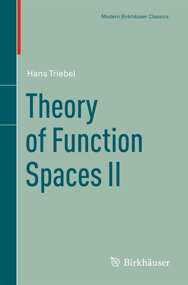 Hans Triebel - Theory of Function Spaces II, Inbunden