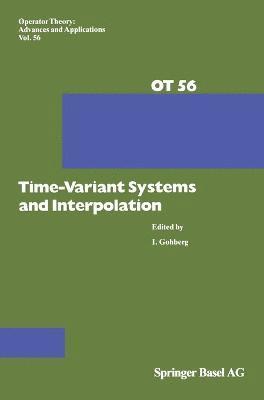Time-variant Systems and Interpolation 1