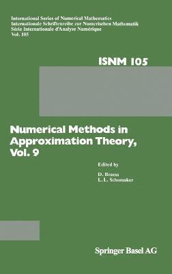 Dietrich Braess, Larry L. Schumaker - Numerical Methods in Approximation Theory: Numerische Methoden Der Approximationstheorie, Inbunden