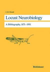 bokomslag Locust Neurobiology