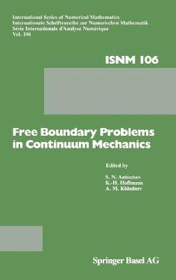 Free Boundary Problems in Continuum Mechanics 1