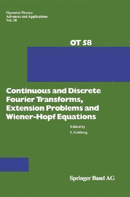 Continuous and Discrete Fourier Transforms, Extension Problems and Wiener-Hopf Equations 1
