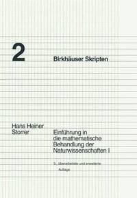 bokomslag Einführung in Die Mathematische Behandlung Der Naturwissenschaften I