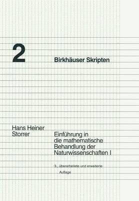 bokomslag Einfhrung in Die Mathematische Behandlung Der Naturwissenschaften I