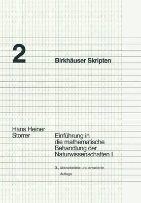 bokomslag Einführung in Die Mathematische Behandlung Der Naturwissenschaften I