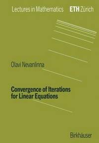 bokomslag Convergence of Iterations for Linear Equations