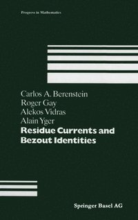 bokomslag Residue Currents and Bezout Identities