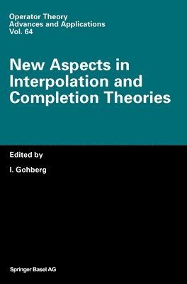 bokomslag New Aspects in Interpolation and Completion Theories