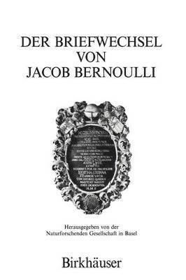 Die Werke Von Jakob Bernoulli