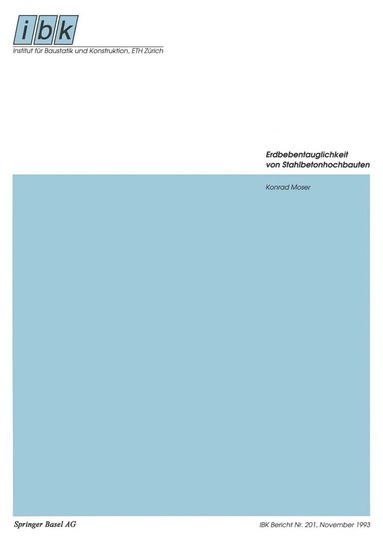 Konrad Moser - Erdbebentauglichkeit von Stahlbetonhochbauten, Häftad