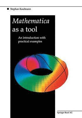 Mathematica as a Tool 1
