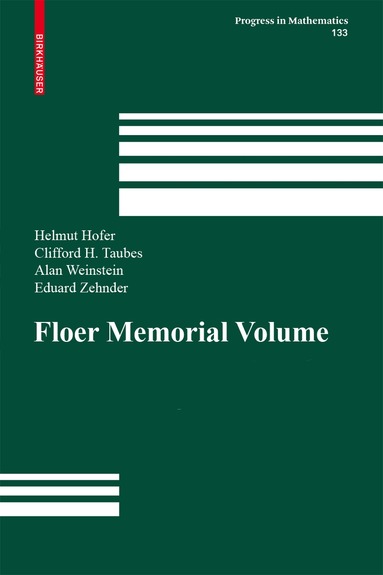 Helmut Hofer, Clifford H. Taubes, Alan Weinstein, Eduard Zehnder - Floer Memorial Volume, Inbunden