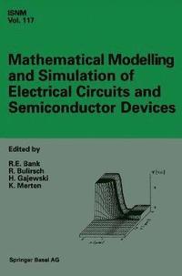 bokomslag Mathematical Modelling and Simulation of Electrical Circuits and Semiconductor Devices