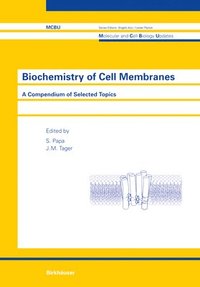 bokomslag Biochemistry of Cell Membranes: A Compendium of Selected Topics