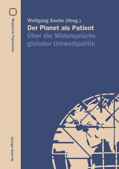 Wolfgang Sachs - Der Planet als Patient, Häftad