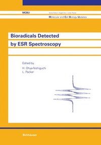 bokomslag Bioradicals Detected by ESR Spectroscopy