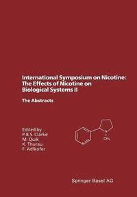 bokomslag International Symposium on Nicotine: The Effects of Nicotine on Biological Systems II