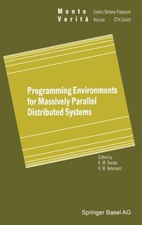 bokomslag Programming Environments for Massively Parallel Distributed Systems