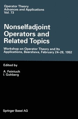 Nonselfadjoint Operators and Related Topics 1