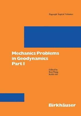 bokomslag Mechanics Problems in Geodynamics Part I