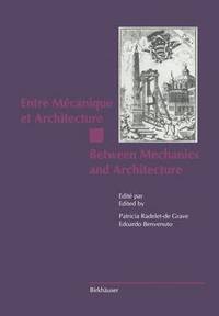 bokomslag Entre Mcanique et Architecture / Between Mechanics and Architecture