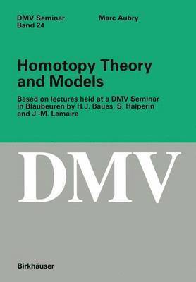 Homotopy Theory and Models 1