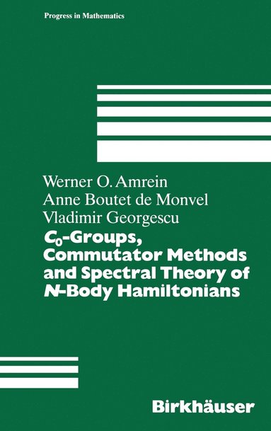 bokomslag C0-Groups, Commutator Methods and Spectral Theory of N-Body Hamiltonians