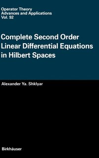 bokomslag Complete Second Order Linear Differential Equations in Hilbert Spaces