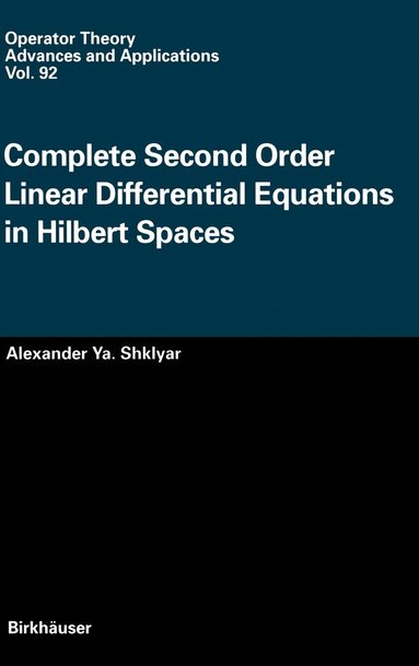 bokomslag Complete Second Order Linear Differential Equations in Hilbert Spaces