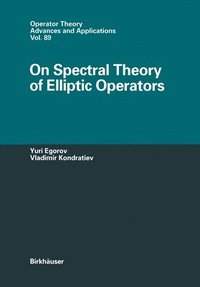 bokomslag On Spectral Theory of Elliptic Operators