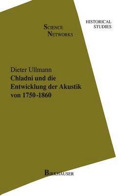 bokomslag Chladni und die Entwicklung der Akustik von 17501860