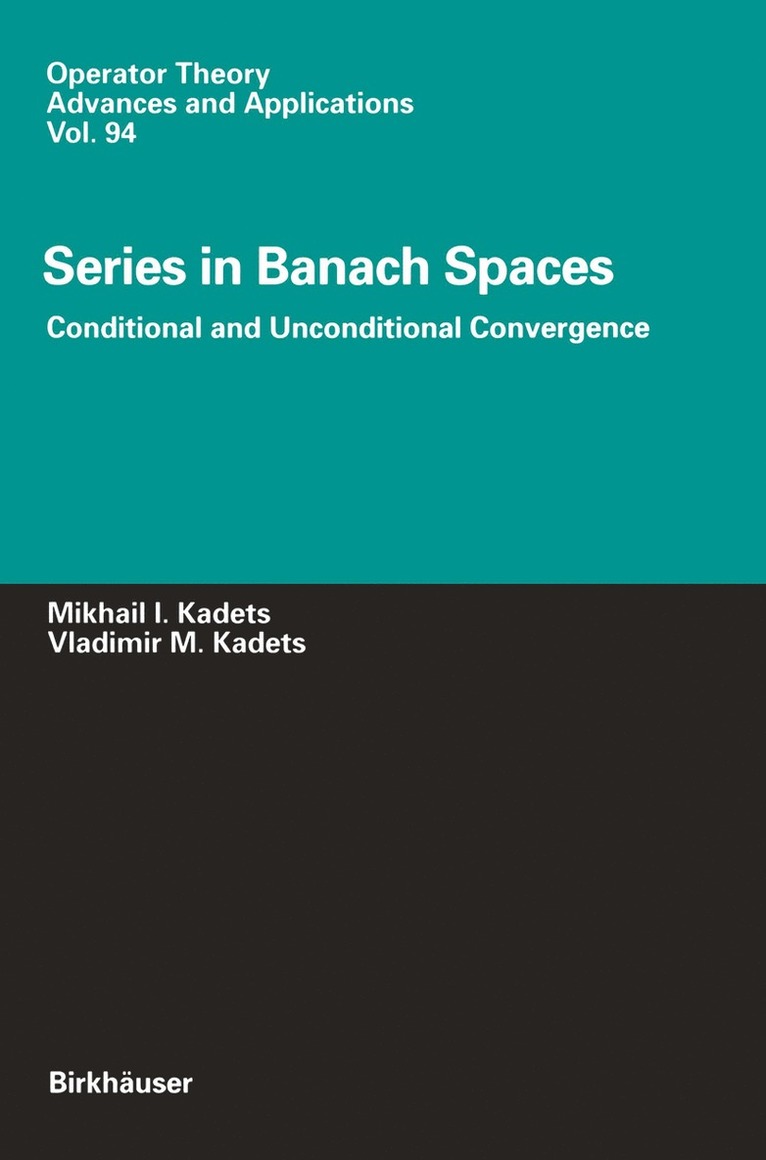 Vladimir Kadets - Series in Banach Spaces, Inbunden
