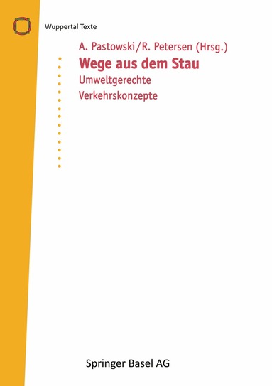 A. Pastowski, R. Petersen - Wege aus dem Stau, Häftad