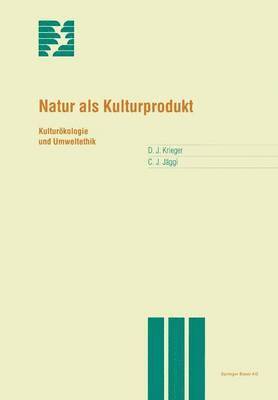 bokomslag Natur als Kulturprodukt