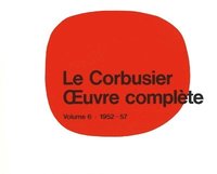 bokomslag Corbusier - ?uvre complète Volume 6: 1952-1957